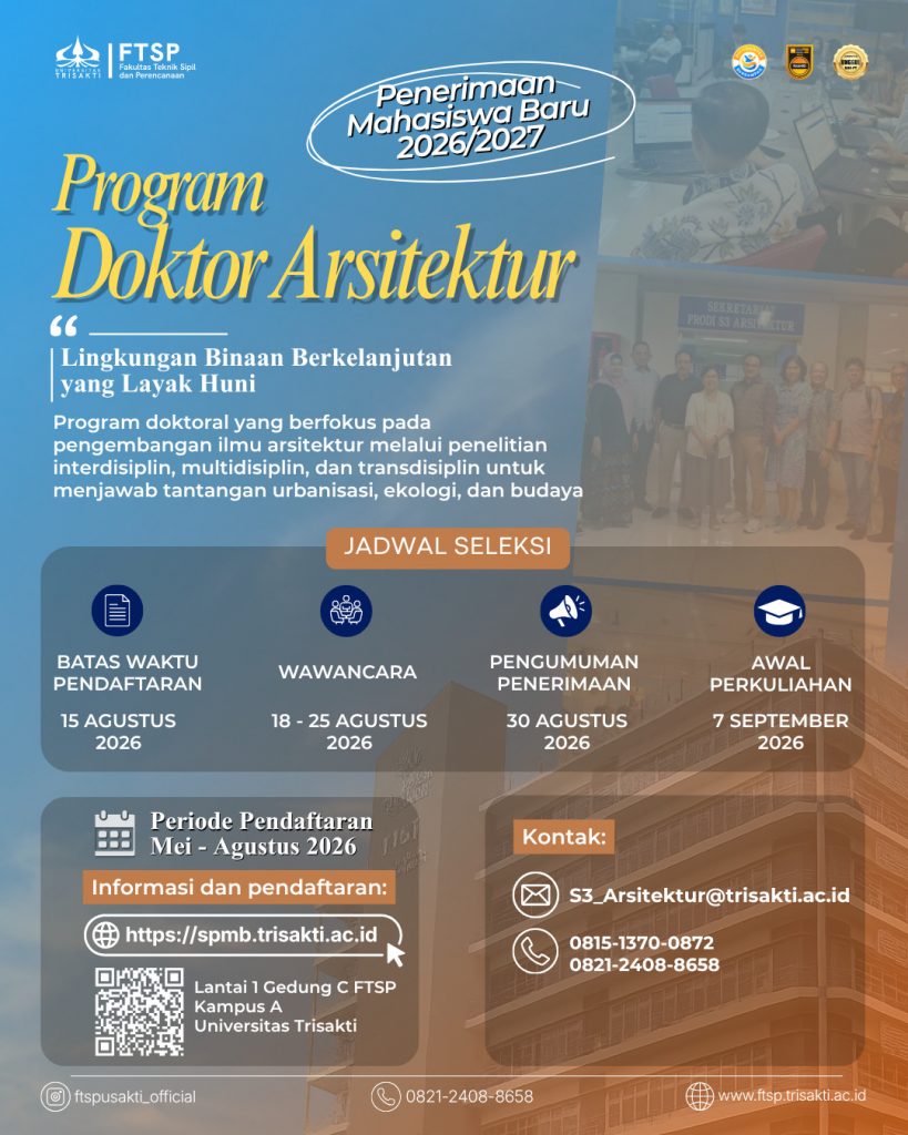 Kesempatan masih terbuka untuk bergabung di Program Doktor Arsitektur